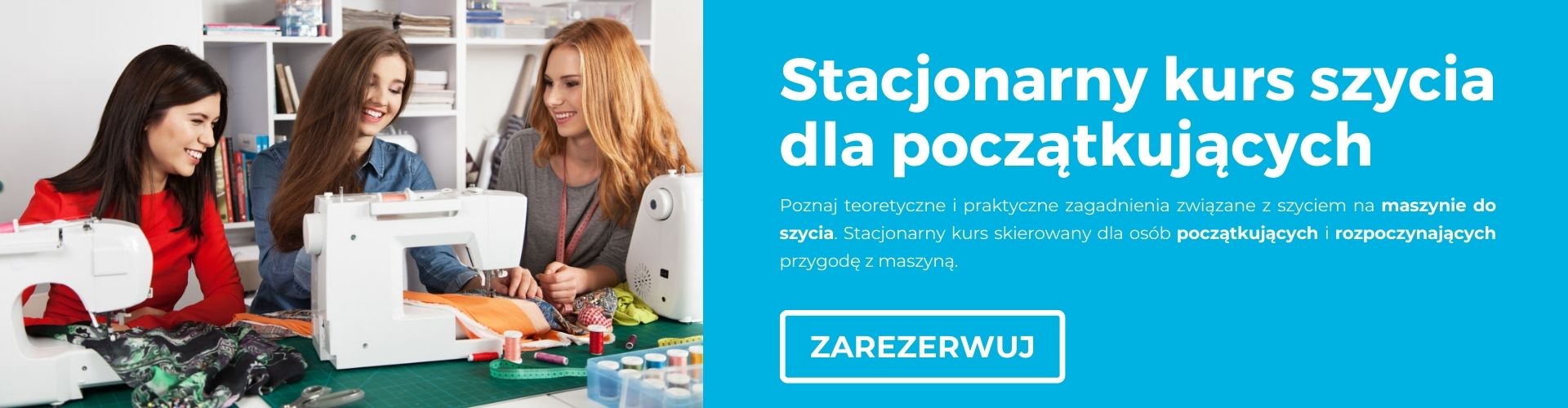 Stacjonarny kurs szycia na maszynie Wrocław