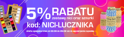 Tylko przez tydzień 5% rabatu na nasze zestawy nici!